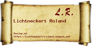 Lichtneckert Roland névjegykártya